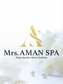 Mrs.AMAN SPA(アマンスパ)