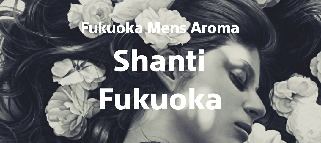 Shanti Fukuoka-シャンティフクオカ