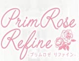 Prim Rose Refine -プリムロゼリファイン