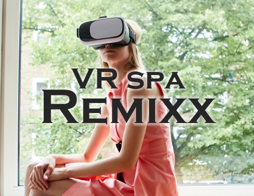 VR SPA REMIXX〜ブイアールスパ リミックス