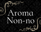Aroma Non-no(アロマノンノ)