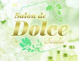 salon de Dolce〜サロン・ド・ドルチェ