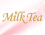 Milk Tea～ミルクティ