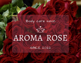 AROMA ROSE【アロマローズ】