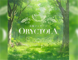 ORYCTOLA～オリクトラ