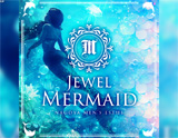 Jewel Mermaid～ジュエルマーメイド