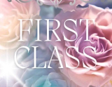 FIRST CLASS~ファーストクラス