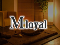 Mloyal～エムロイヤル