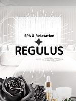 Spa＆Relaxation　REGULUS