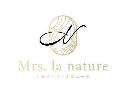 Mrs. la nature~ミセス・ラ・ナチュール
